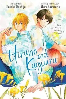 Hirano and Kagiura (novel), Paperback/Kotoko Hachijo