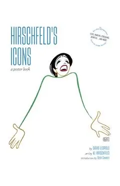 Hirschfeld's Icons: A Poster Book - David Leopold