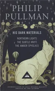 His Dark Materials. Gift Edition including all three novels: Northern Lights, The Subtle Knife and The Amber Spyglass, Hardback/Philip Pullman