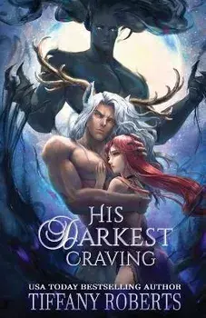 His Darkest Craving, Paperback/Tiffany Roberts