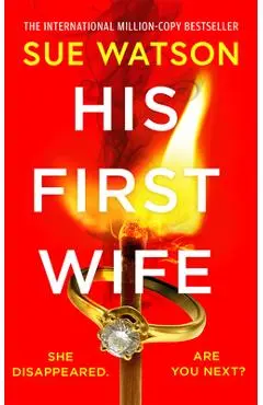 His First Wife - Sue Watson