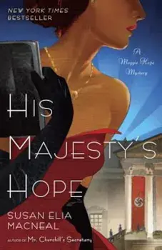 His Majesty's Hope, Paperback/Susan Elia MacNeal
