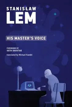 His Master's Voice, Paperback/Stanislaw Lem