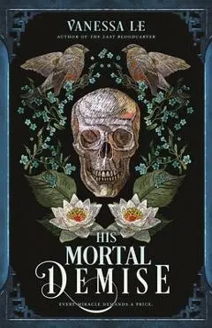 His Mortal Demise - Vanessa Le