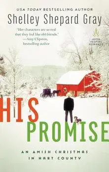 His Promise: An Amish Christmas in Hart County, Paperback/Shelley Shepard Gray
