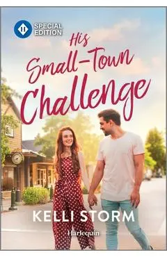His Small-Town Challenge - Kelli Storm