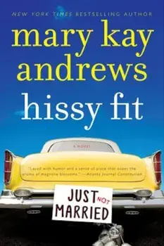 Hissy Fit, Paperback/Mary Kay Andrews