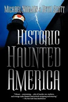Historic Haunted America, Paperback/Michael Norman