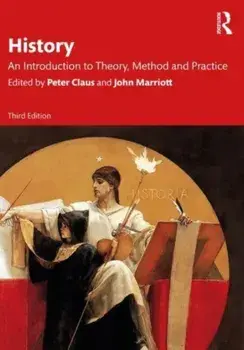 History. An Introduction to Theory and Method, 3 ed, Paperback/***