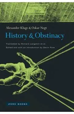 History and Obstinacy