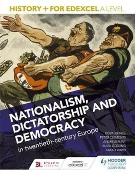 History+ for Edexcel A Level: Nationalism, dictatorship and, Paperback/Mark Gosling