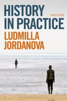 History in Practice, Paperback/Ludmilla Jordanova