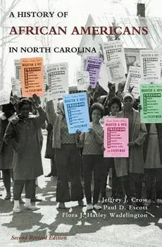 History of African Americans in North Carolina, Paperback/Jeffrey J. Crow