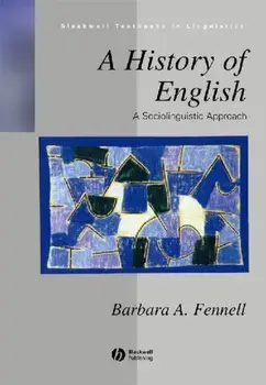 History of English. A Sociolinguistic Approach, Paperback/Barbara Fennell