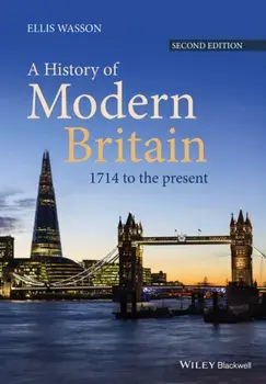 History of Modern Britain. 1714 to the Present, Paperback/Ellis Wasson