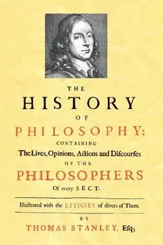 History of Philosophy (1701), Hardcover/Thomas Stanley