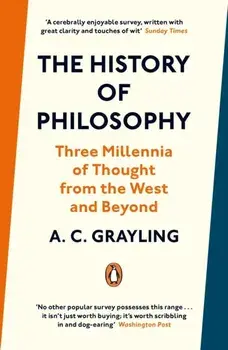 History of Philosophy, Paperback/A. C. Grayling