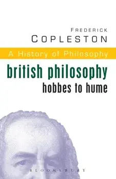 History of Philosophy Volume 5. British Philosophy: Hobbes to Hume, Paperback/Frederick Copleston