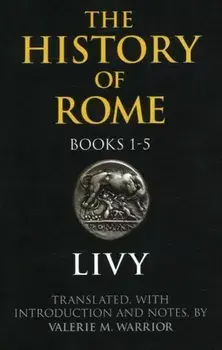 History of Rome, Books 1-5, Paperback/***
