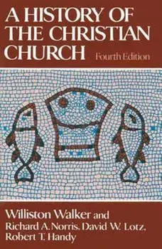 History of the Christian Church, Hardcover/Williston Walker