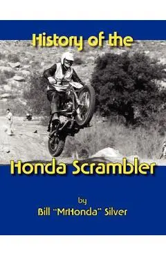 History of the Honda Scrambler - William Silver