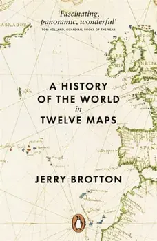 History of the World in Twelve Maps, Paperback/Jerry Brotton