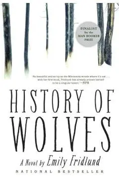 History of Wolves - Emily Fridlund