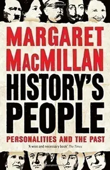 History's People/Margaret Macmillan