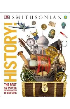 History!: The Past as You've Never Seen It Before - Dk