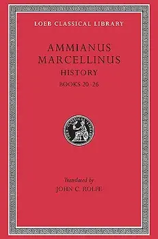 History, Volume II: Books 20-26, Hardcover/Ammianus Marcellinus