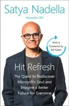 Hit Refresh, Paperback/Satya Nadella