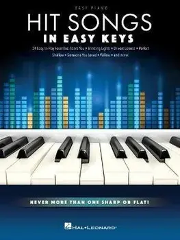 Hit Songs - In Easy Keys. Never More Than One Sharp or Flat!/***
