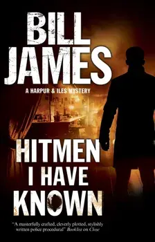 Hitmen I Have Known, Paperback/Bill James