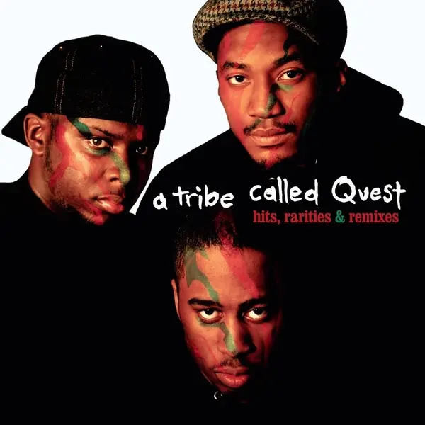 Hits, Rarities & Remixes - Vinyl | A Tribe Called Quest