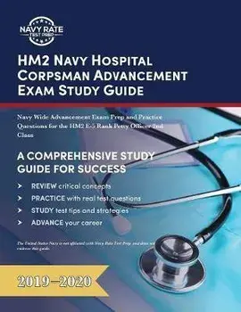 HM2 Navy Hospital Corpsman Advancement Exam Study Guide: Navy Wide Advancement Exam Prep and Practice Questions for the HM2 E-5 Rank Petty Officer 2nd, Paperback/Navy Rate Test Prep