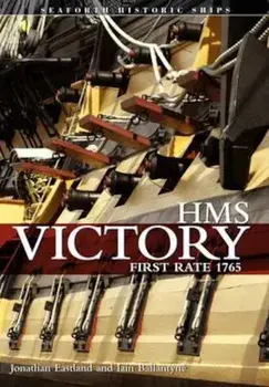 HMS Victory - First-Rate, Paperback/Jonathan Eastland