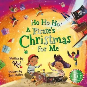 Ho Ho Ho! A Pirate's Christmas For Me, Paperback/Red