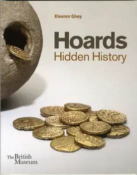 Hoards. Hidden History, Paperback/Eleanor Ghey