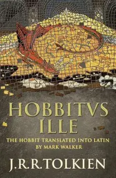 Hobbitus Ille, Hardcover/J. R. R. Tolkien