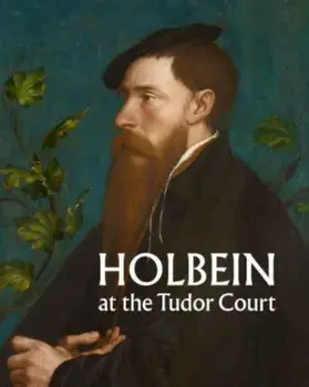 Holbein at the Tudor Court, Paperback/Kate Heard