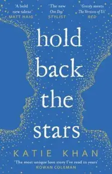 Hold Back the Stars, Paperback/Katie Khan