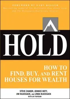 HOLD: How to Find, Buy, and Rent Houses for Wealth, Paperback/Gary Keller