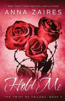 Hold Me, Paperback/Anna Zaires