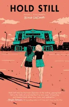 Hold Still, Paperback/Nina LaCour