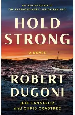 Hold Strong - Robert|langholz Dugoni