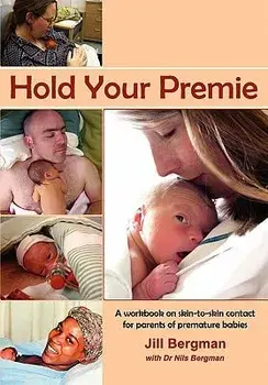 Hold Your Premie, Paperback/Jill Bergman