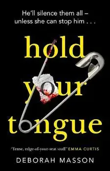 Hold Your Tongue, Paperback/Deborah Masson