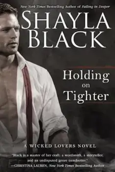 Holding on Tighter, Paperback/Shayla Black