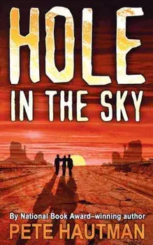 Hole in the Sky, Paperback/Pete Hautman