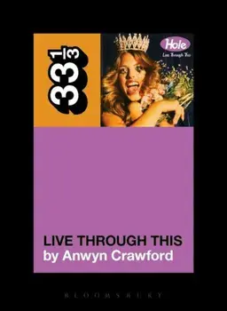 Hole's Live Through This, Paperback/Anwen Crawford